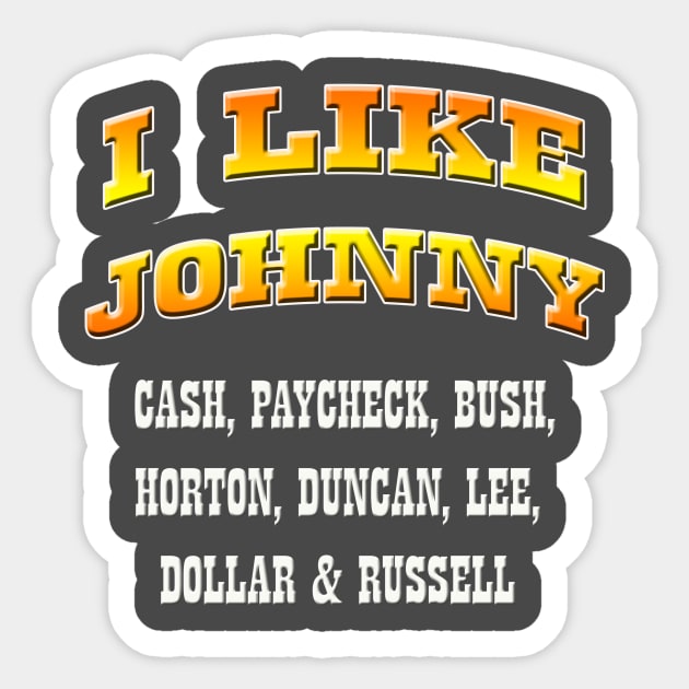 I Like Johnny Sticker by djbryanc